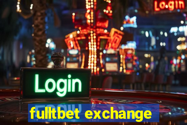 fulltbet exchange